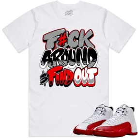 Jordan 12 Cherry 12s Shirt to Match - RED F#CK